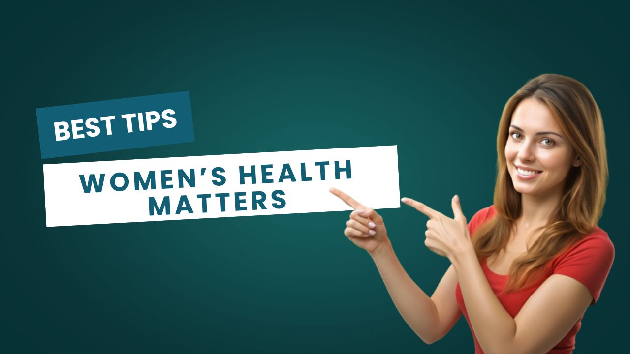 Women health tips